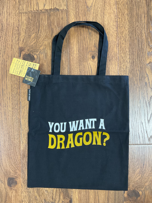 Fourth Wing Want a Dragon Tote Bag