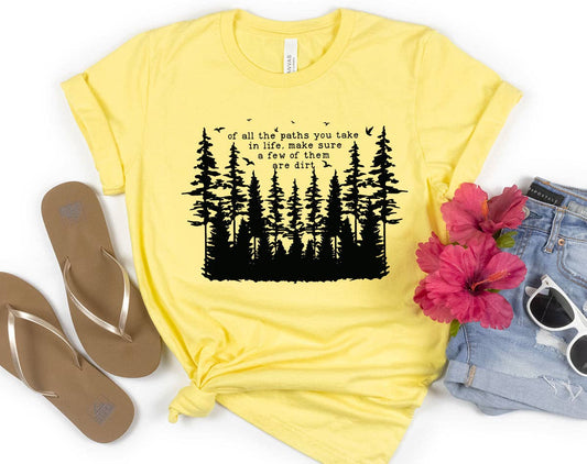 Sister Ray - Of All The Paths You Take In Life Positive Hiking T-Shirt