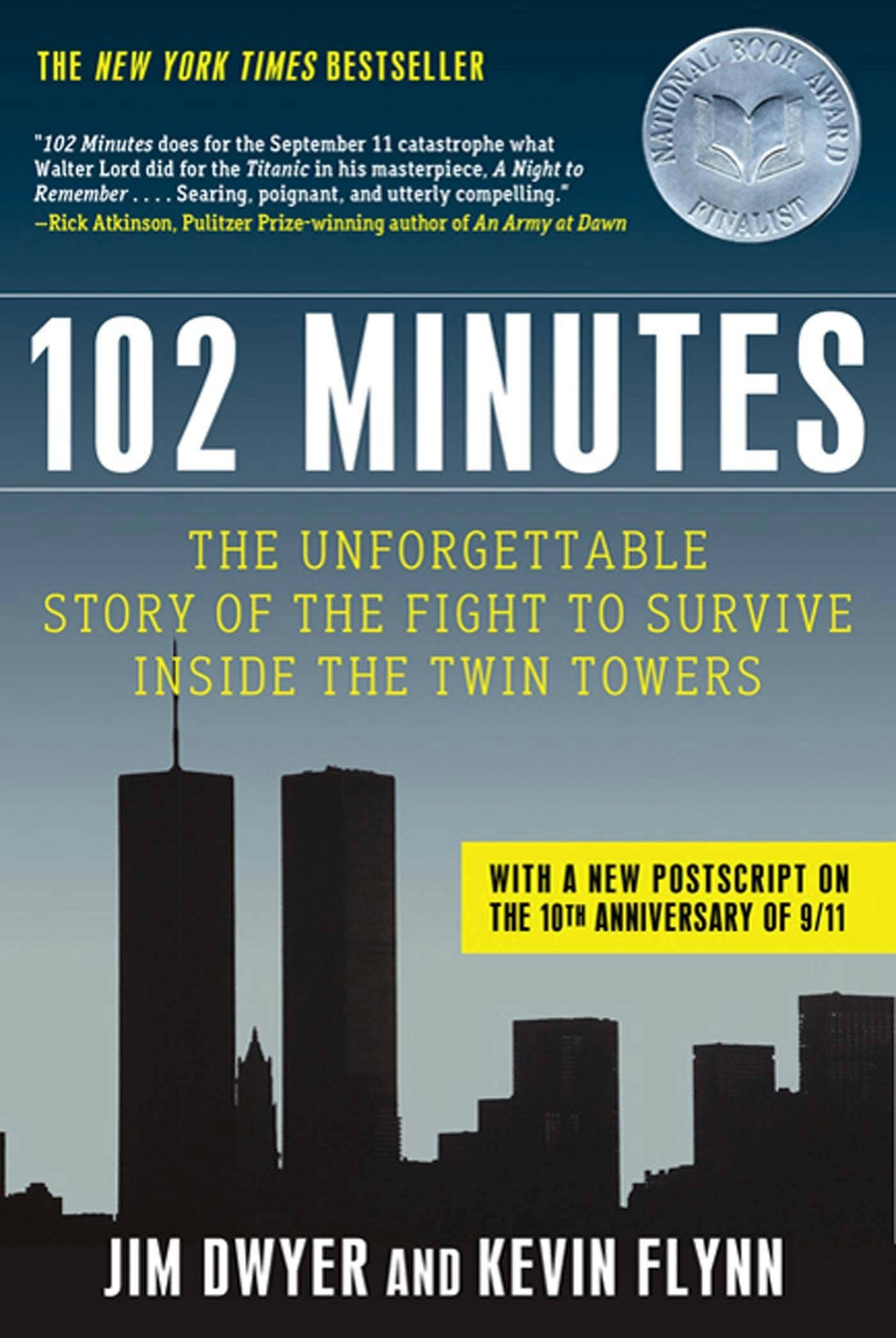 Macmillan Publishers - 102 Minutes: Fight To Survive Inside The Twin Towers