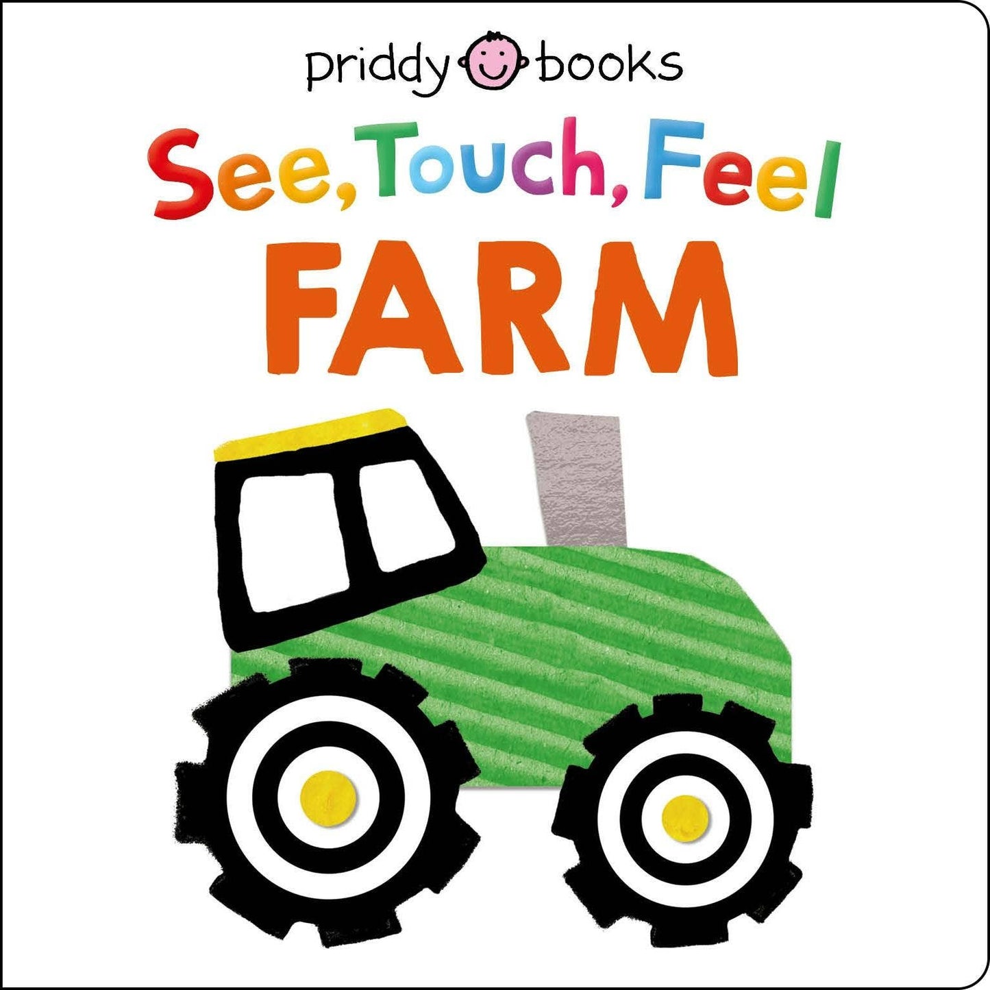 Macmillan Publishers - See Touch Feel Farm: