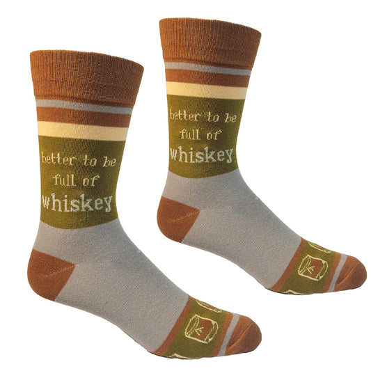 Buy Socks You All - Better to be Full of Whiskey Men's Socks