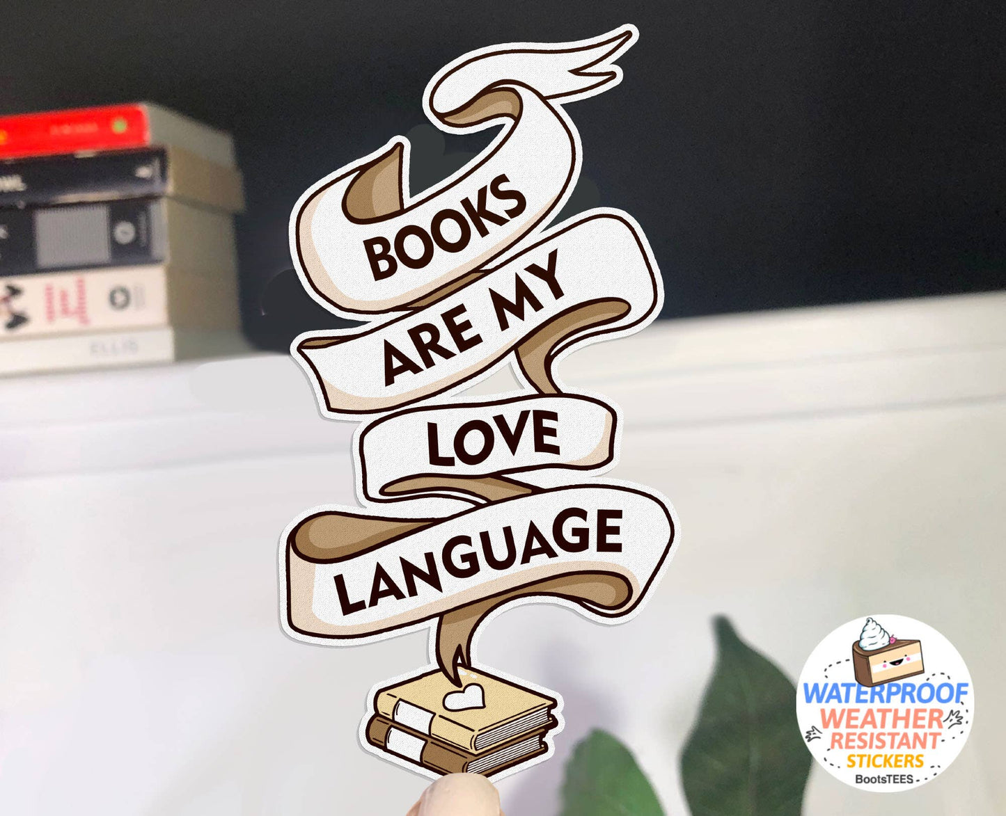 BootsTees - Books Are My Love Language Sticker, 3" Reading Decal