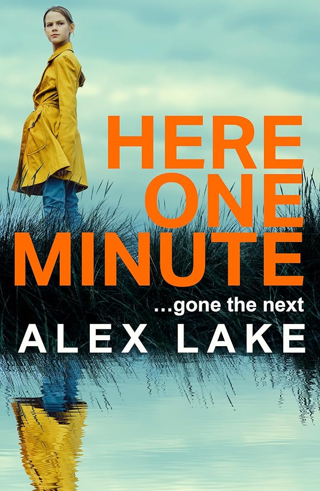 Here One Minute: The gripping new thriller with a shocking twist from the Top 10 Sunday Times bestselling author cover image