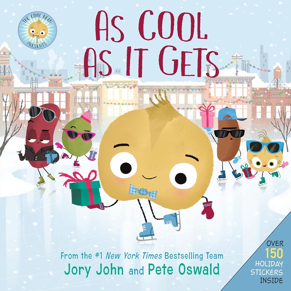 The Cool Bean Presents: As Cool as It Gets: Over 150 Stickers Inside! A Christmas Holiday Book for Kids (The Food Group) cover image