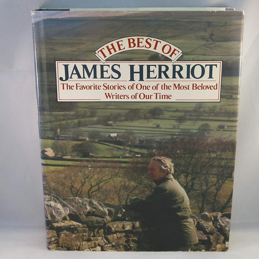 The Best of James Herriot: Favorite Memories of One of the Most Beloved Writers of Our Time cover image