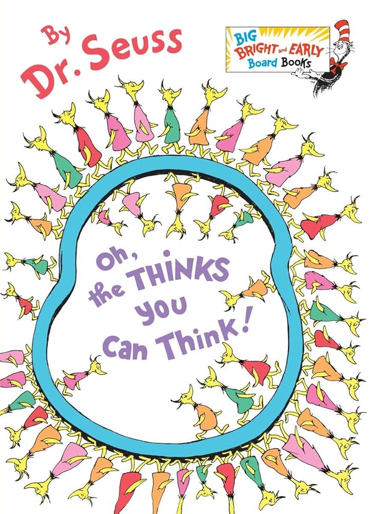 Oh, the Thinks You Can Think! (Big Bright & Early Board Book) cover image