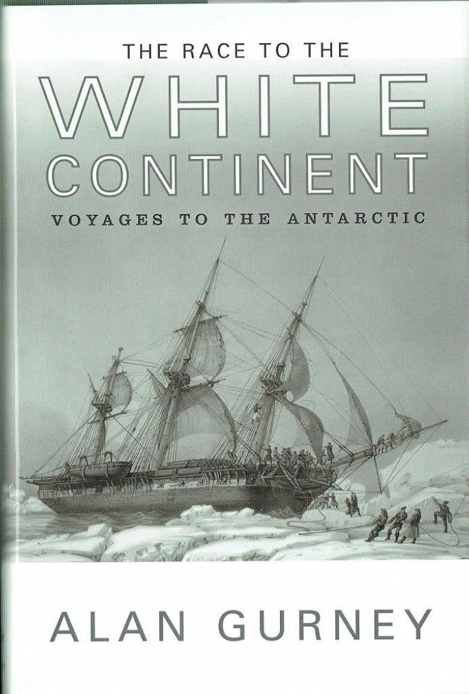 The Race to the White Continent: Voyages to the Antarctic cover image