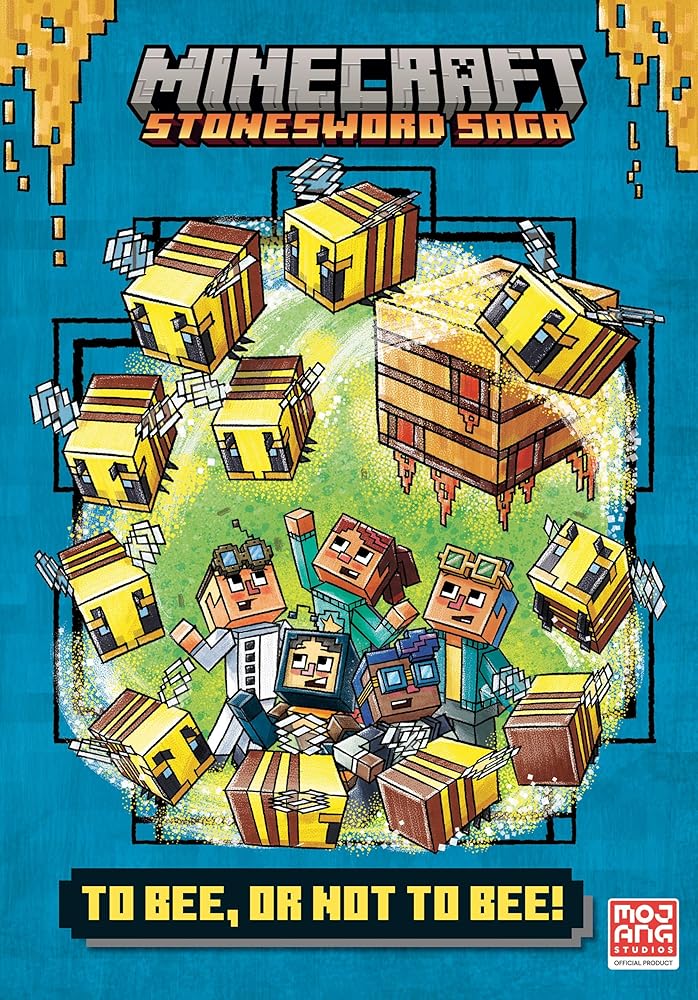 To Bee, Or Not to Bee! (Minecraft Stonesword Saga #4) cover image