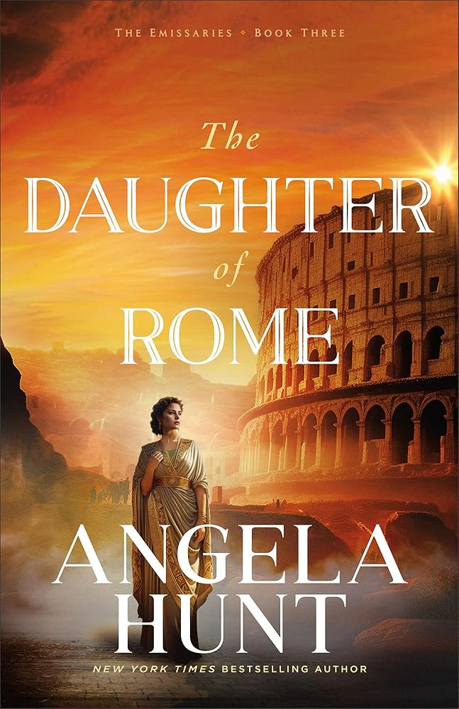 The Daughter of Rome: (Historical Biblical Fiction Set in the Apostle Paul's New Testament Era) (The Emissaries) cover image