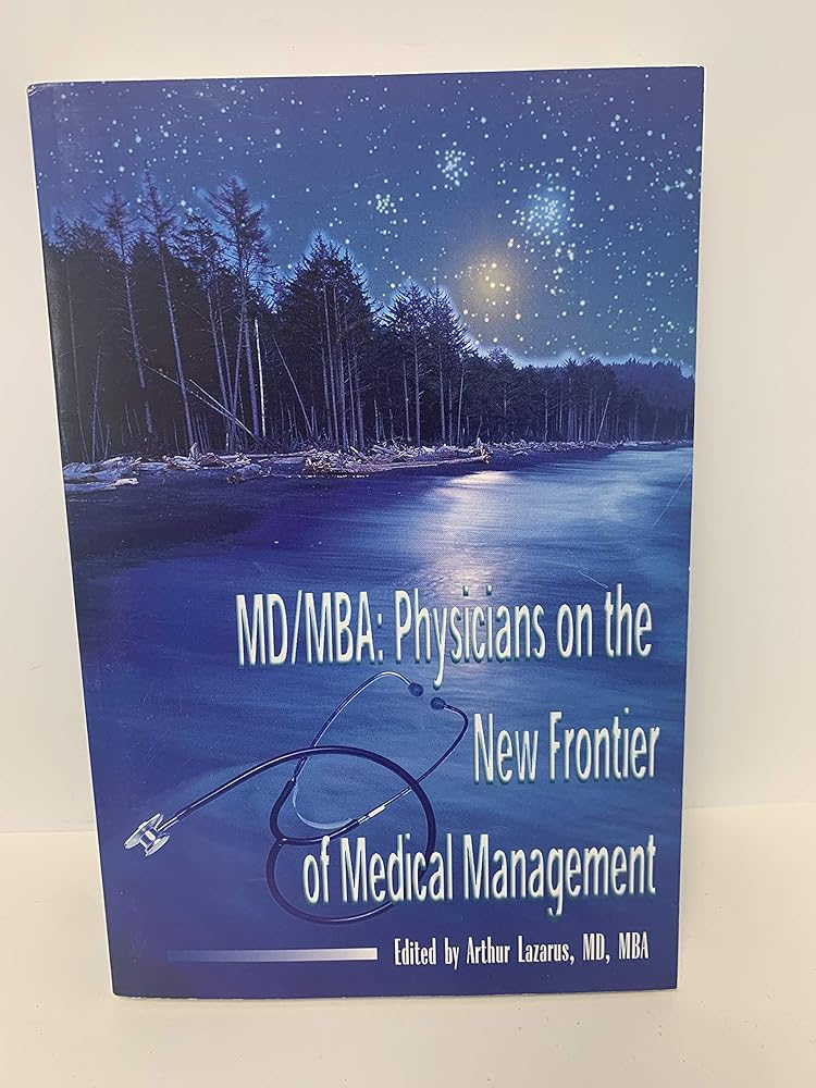 MD/MBA: Physicians on the new frontier of medical management cover image