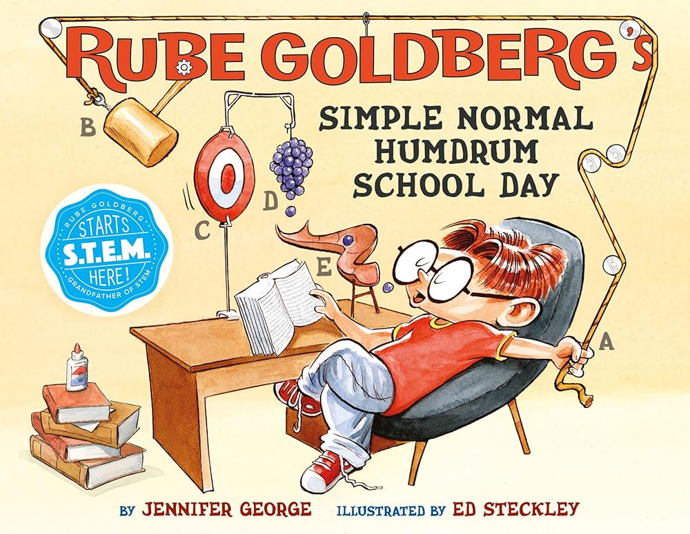 Rube Goldberg's Simple Normal Humdrum School Day: A Picture Book cover image
