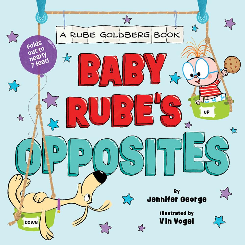 Baby Rube's Opposites (A Rube Goldberg Book) cover image