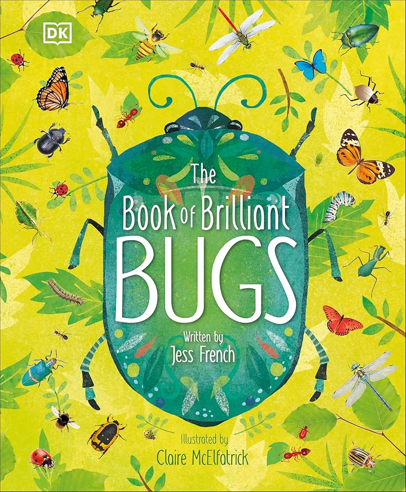 The Book of Brilliant Bugs (The Magic and Mystery of the Natural World) cover image