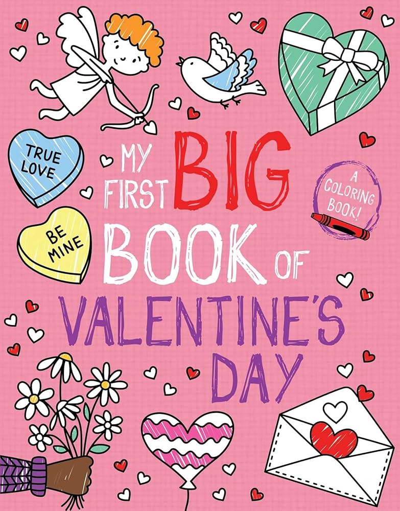 My First Big Book of Valentine's Day (My First Big Book of Coloring) cover image