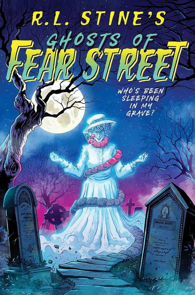 Who's Been Sleeping in My Grave? (Ghosts of Fear Street) cover image
