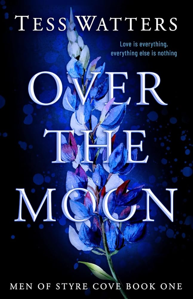 Over the Moon (Men of Styre Cove) cover image