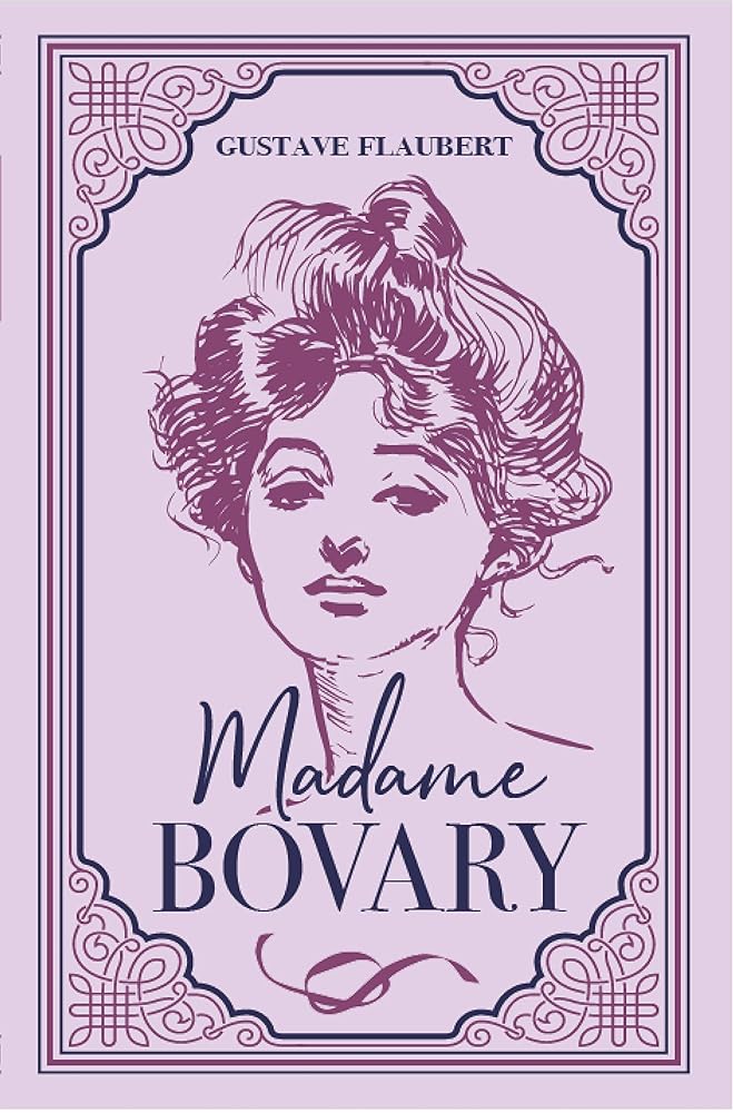 Madame Bovary Gustave Flaubert Classic Novel (Required Reading, Essential Literature), Ribbon Page Marker, Perfect for Gifting cover image