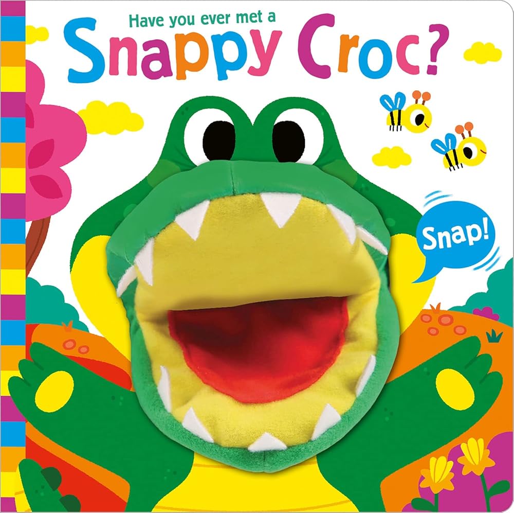 Have You Ever Met a Snappy Croc? (Hand Puppet Pals) cover image