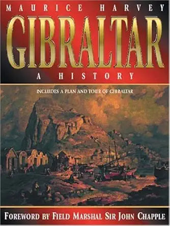 GIBRALTAR: A History cover image