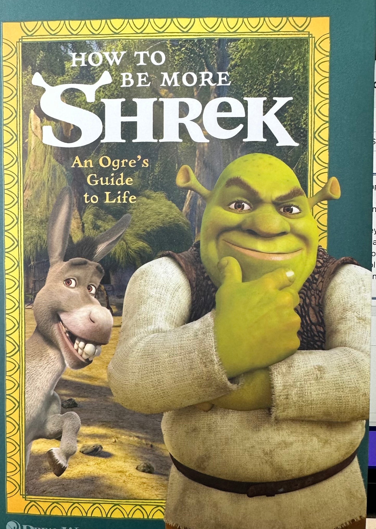 How to Be More Shrek: An Ogre's Guide to Life