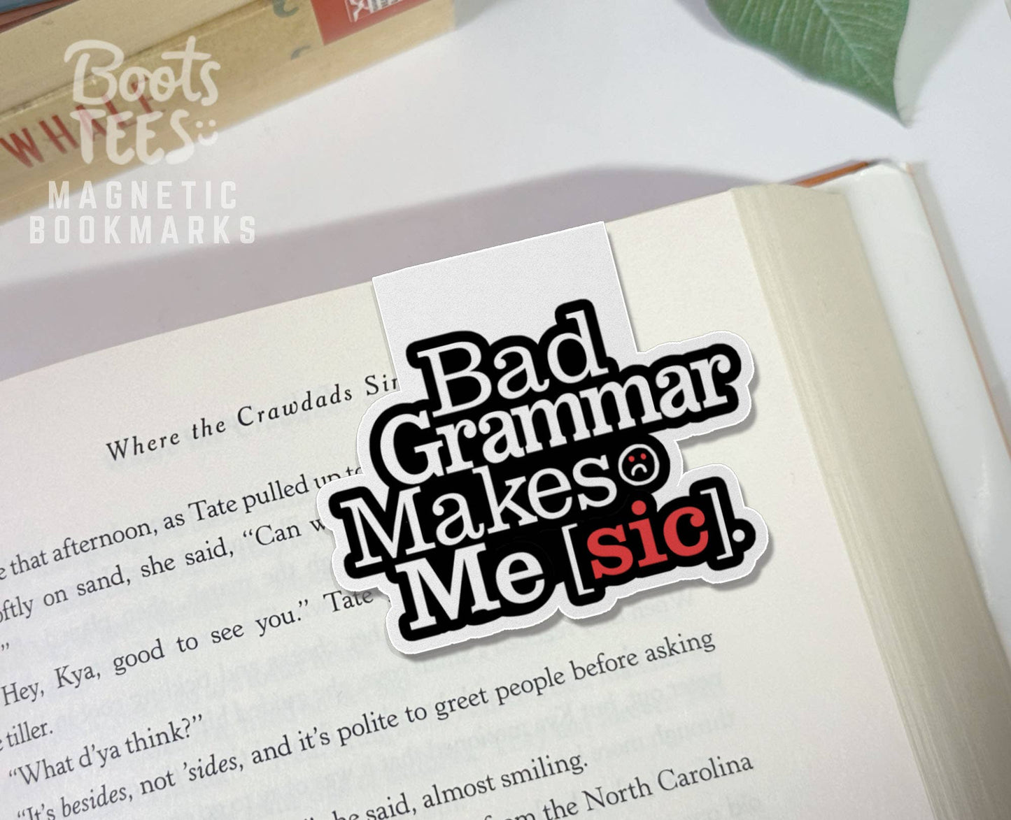 BootsTees - Bad Grammar Makes Me Sic Magnetic Bookmark, Page Marker
