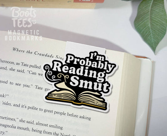 BootsTees - Probably Reading Smut Magnetic Bookmark, Romance Book Fans