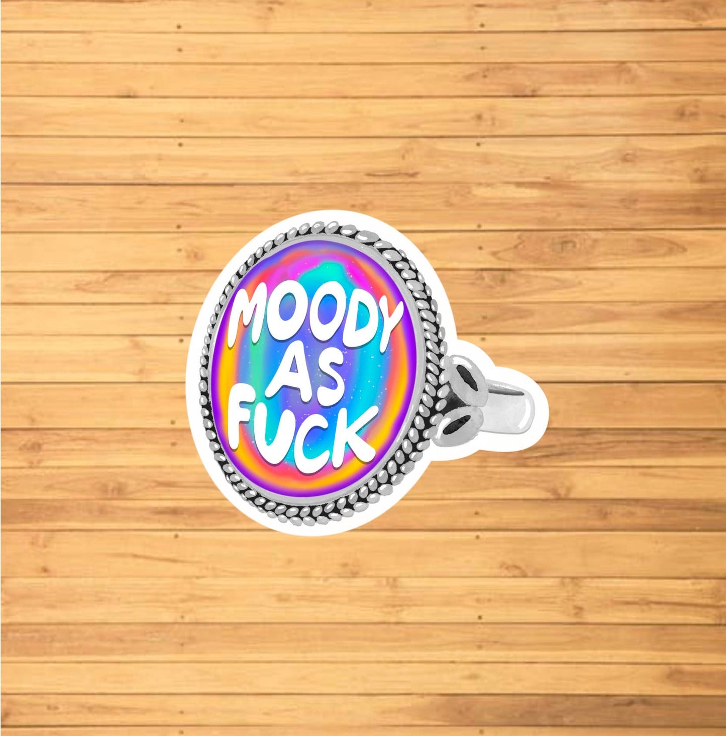 EnchantingSunshine - Moody As F*ck Sticker