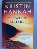 Between Sisters: A Novel (Random House Reader's Circle)