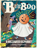 Gibbs Smith - B is for Boo: A Halloween Alphabet Board Book