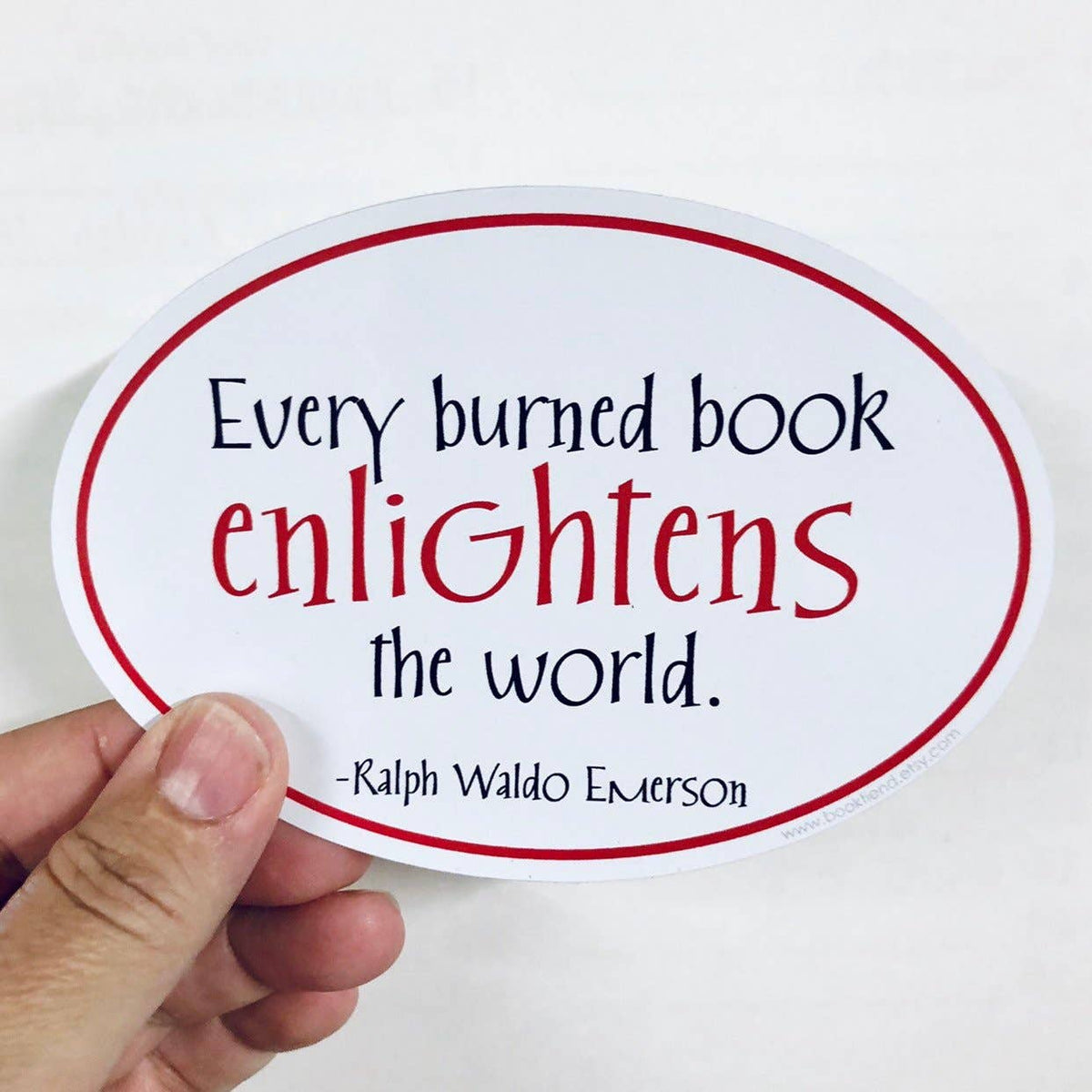Anthem Sticker Company - Every burned book enlightens the world sticker