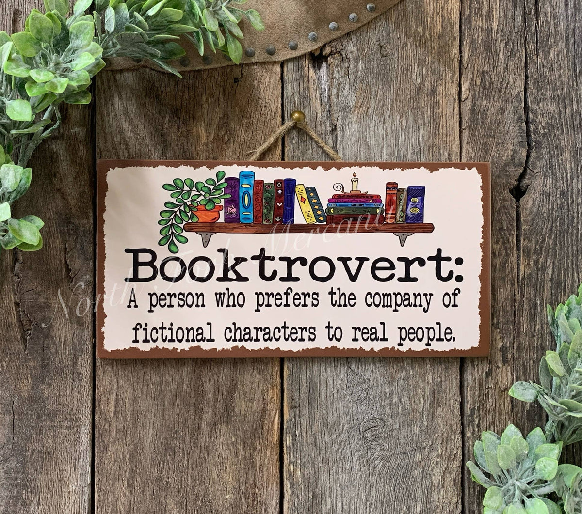 North Fork Mercantile - Booktrovert, Book Sign, Book Reader Gift, Literary Gift