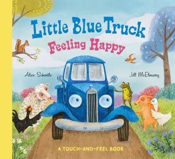 HarperCollins - Little Blue Truck Feeling Happy: A Touch-and-Feel Book