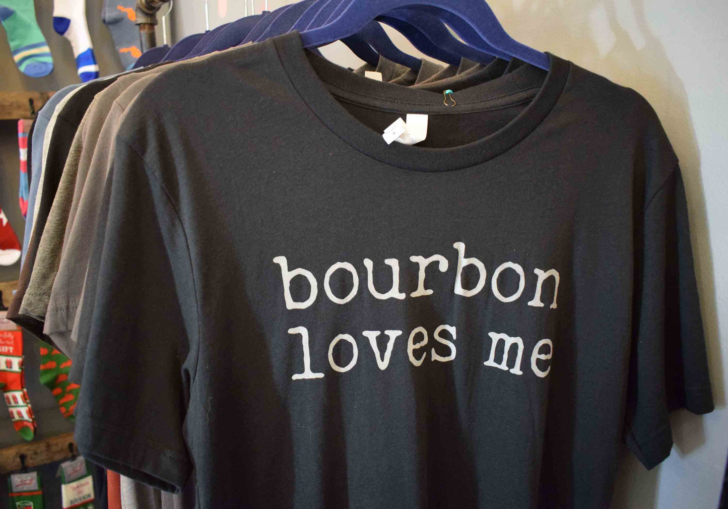 Buy Socks You All - Bourbon Loves Me Unisex T-Shirt