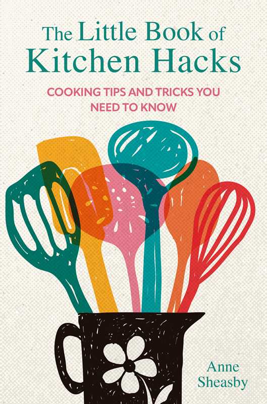 Simon & Schuster - Little Book of Kitchen Hacks by Anne Sheasby