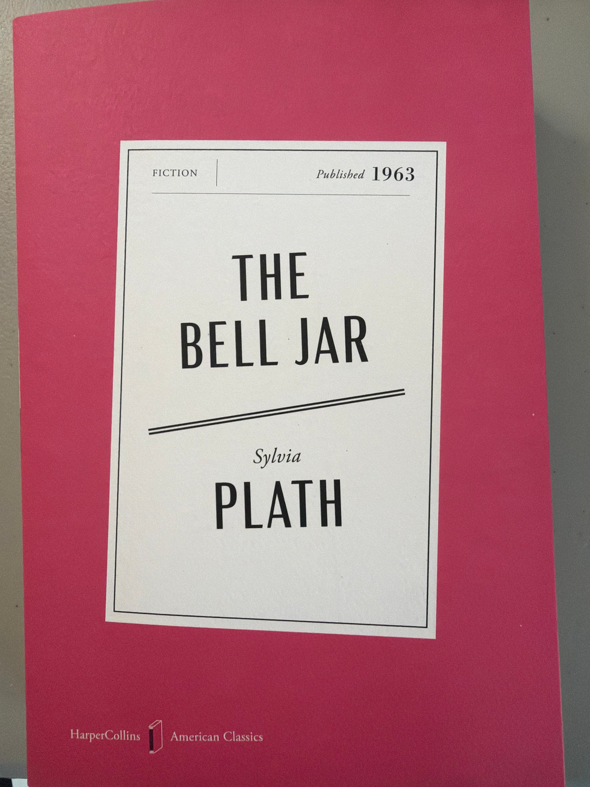 HarperCollins - The Bell Jar : A Novel : Sylvia Plath