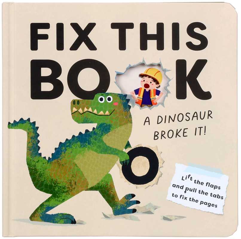 Simon & Schuster - Fix This Book: A Dinosaur Broke It! by Editors of Silver Dolphin Books