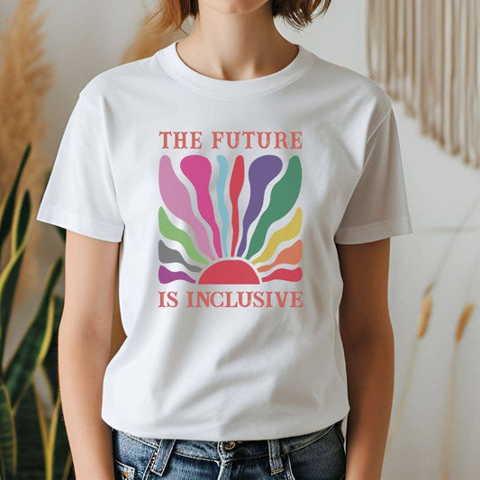 Sister Ray - The Future is Inclusive Pride Equal Rights  T Shirt