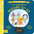 Gibbs Smith - The Wonderful Wizard of Oz: A BabyLit Colors Primer