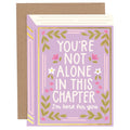 Pippi Post - You're Not Alone Sympathy Greeting Card
