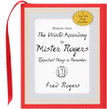 Peter Pauper Press - Wisdom From The World According To Mister Rogers