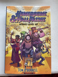Homerooms and Hall Passes: Heroes Level Up: The Hilarious Dungeons and Dragons Sequel for Kids (Ages 8-12) by Tom O'Donnell