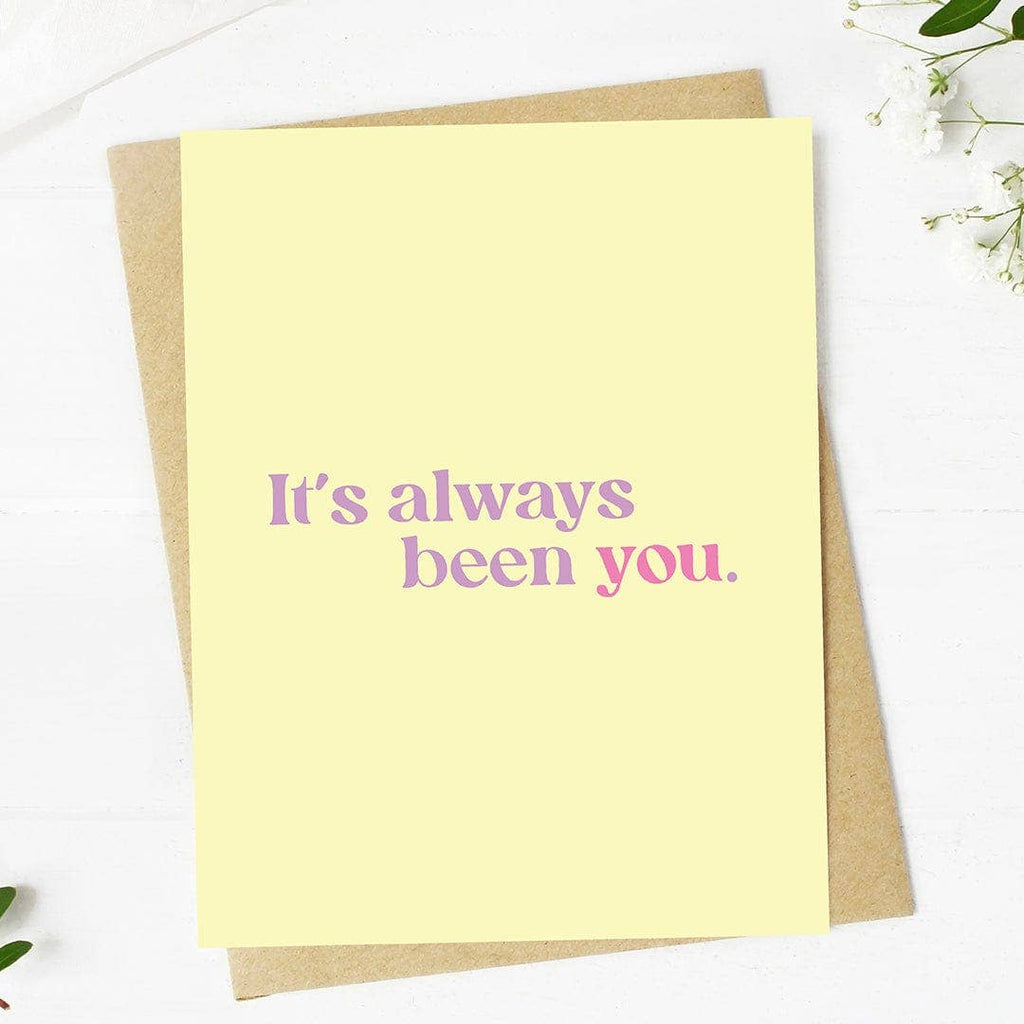 Big Moods - "It's always been you" Valentine's Greeting Card