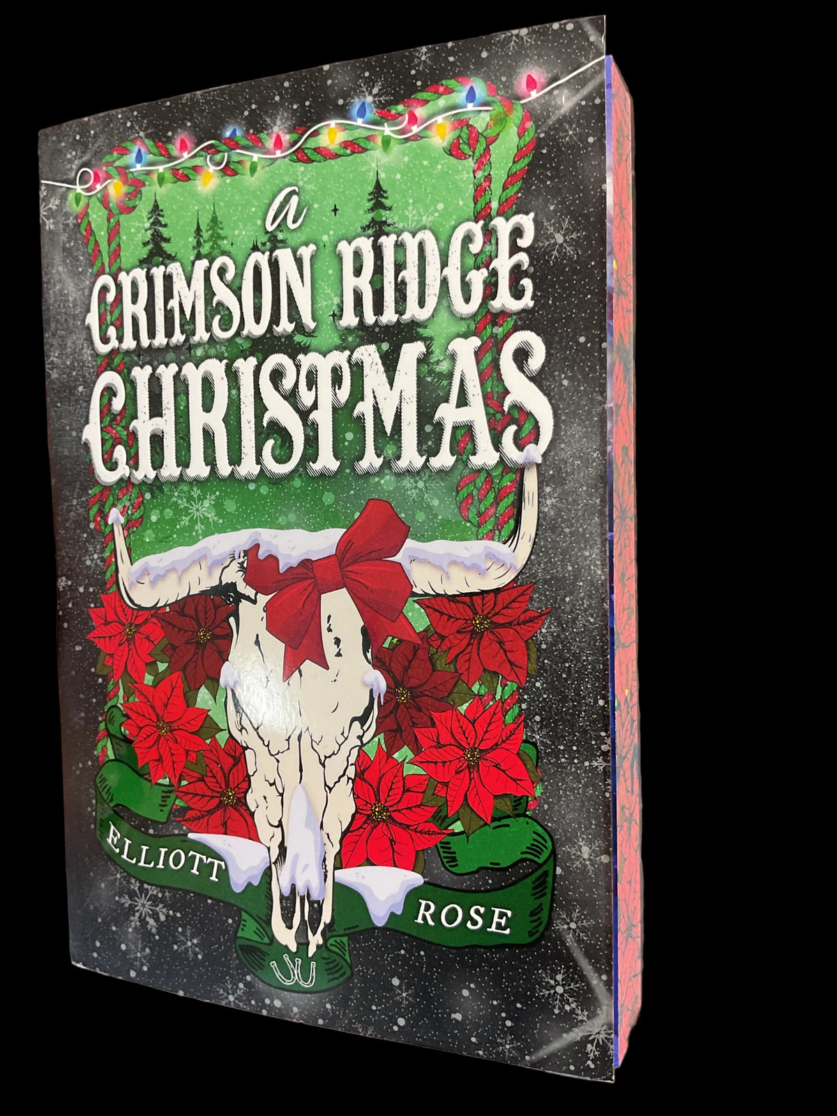 A Crimson Ridge Christmas: Deluxe Limited Edition by Elliott Rose