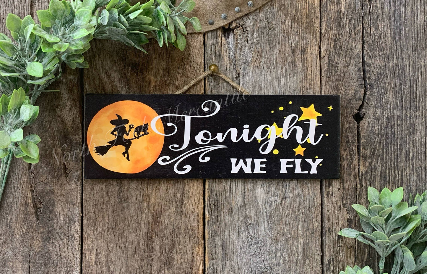 North Fork Mercantile - Tonight We Fly, Witch Sign