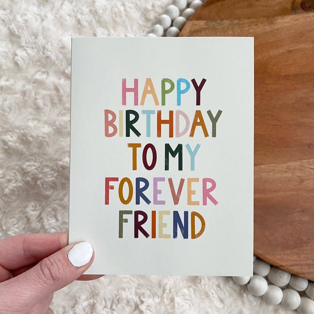 Big Moods - "Happy Birthday To My Forever Friend" Greeting Card