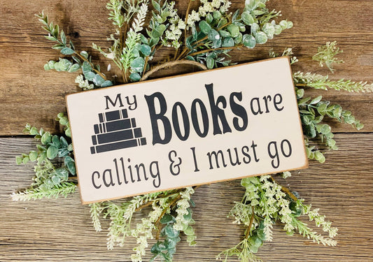 North Fork Mercantile - My Books Are Calling And I Must Go, Book Reader Gift