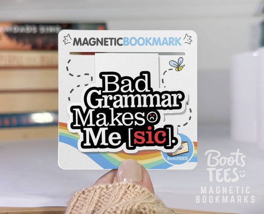 BootsTees - Bad Grammar Makes Me Sic Magnetic Bookmark, Page Marker