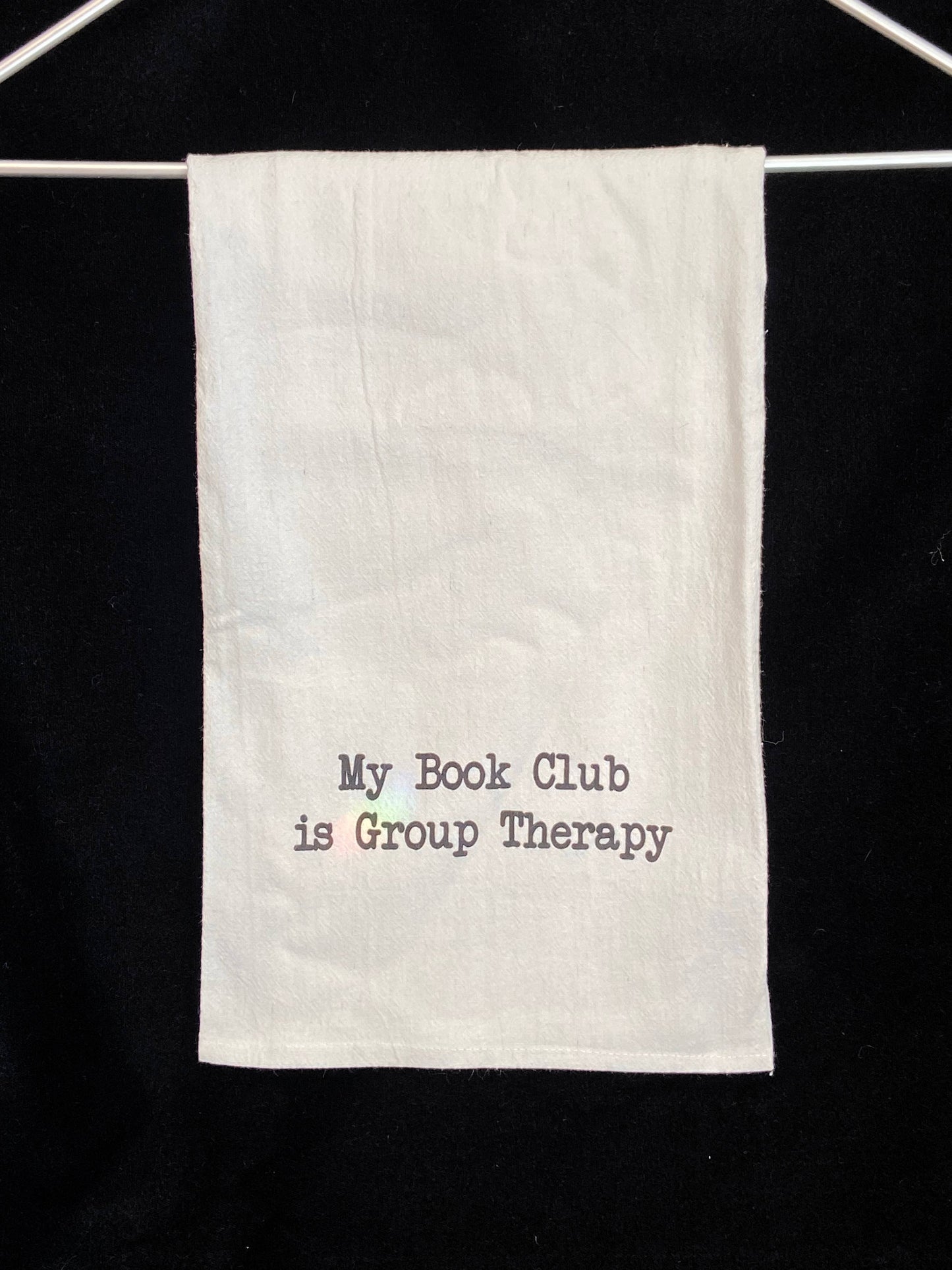 Bookish Endeavors - Towel: Book Club is My Group Therapy