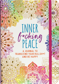 Peter Pauper Press - Inner F*cking Peace Journal