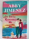 Say You'll Remember Me